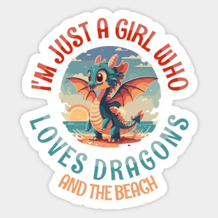 I'm Just a Girl Who Loves Dragons and the Beach Sticker